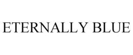 ETERNALLY BLUE trademark