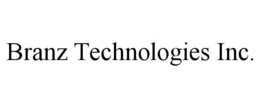 BRANZ TECHNOLOGIES INC. trademark