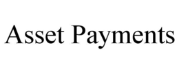 ASSET PAYMENTS trademark