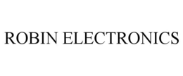 ROBIN ELECTRONICS trademark