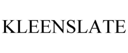 KLEENSLATE trademark