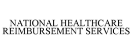 NATIONAL HEALTHCARE REIMBURSEMENT SERVICES trademark