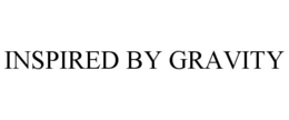 INSPIRED BY GRAVITY trademark
