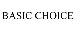 BASIC CHOICE trademark