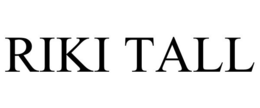 RIKI TALL trademark