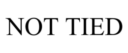 NOT TIED trademark