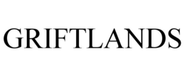 GRIFTLANDS trademark
