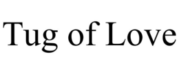 TUG OF LOVE trademark