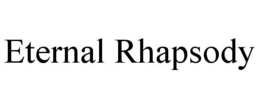 ETERNAL RHAPSODY trademark