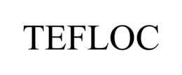 TEFLOC trademark
