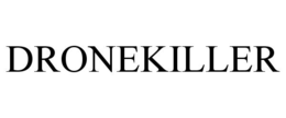 DRONEKILLER trademark