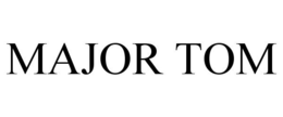 MAJOR TOM trademark