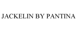 JACKELIN BY PANTINA trademark