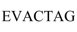 EVACTAG trademark