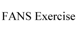 FANS EXERCISE trademark