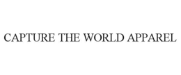 CAPTURE THE WORLD APPAREL trademark