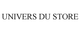 UNIVERS DU STORE trademark