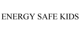 ENERGY SAFE KIDS trademark
