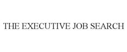 THE EXECUTIVE JOB SEARCH trademark