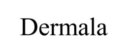 DERMALA trademark