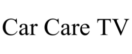 CAR CARE TV trademark