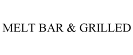 MELT BAR & GRILLED trademark
