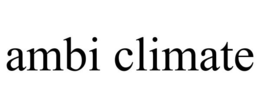 AMBI CLIMATE trademark