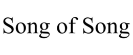 SONG OF SONG trademark