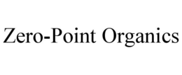 ZERO-POINT ORGANICS trademark