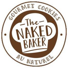 · GOURMET  COOKIES  ·  -THE- NAKED BAKERAU NATUREL trademark