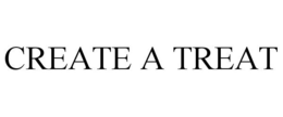 CREATE A TREAT trademark