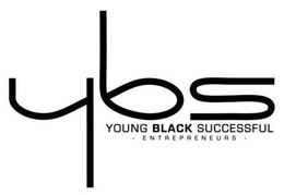 YBS YOUNG BLACK SUCCESSFUL - ENTREPRENEURS- trademark