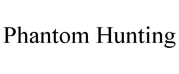 PHANTOM HUNTING trademark