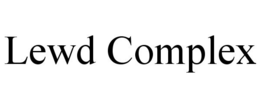 LEWD COMPLEX trademark