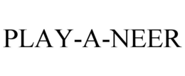 PLAY-A-NEER trademark