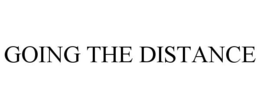 GOING THE DISTANCE trademark
