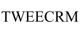 TWEECRM trademark