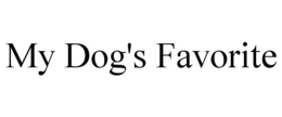MY DOG'S FAVORITE trademark