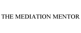THE MEDIATION MENTOR trademark