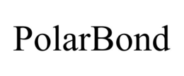 POLARBOND trademark