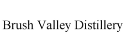 BRUSH VALLEY DISTILLERY trademark