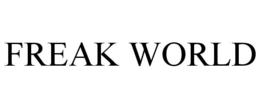 FREAK WORLD trademark