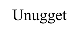 UNUGGET trademark