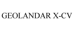 GEOLANDAR X-CV trademark