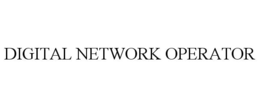 DIGITAL NETWORK OPERATOR trademark