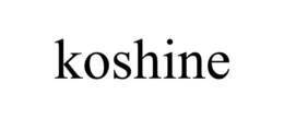 KOSHINE trademark