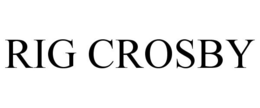 RIG CROSBY trademark