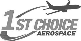 1ST CHOICE AEROSPACE trademark