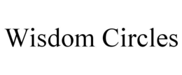 WISDOM CIRCLES trademark