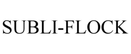 SUBLI-FLOCK trademark